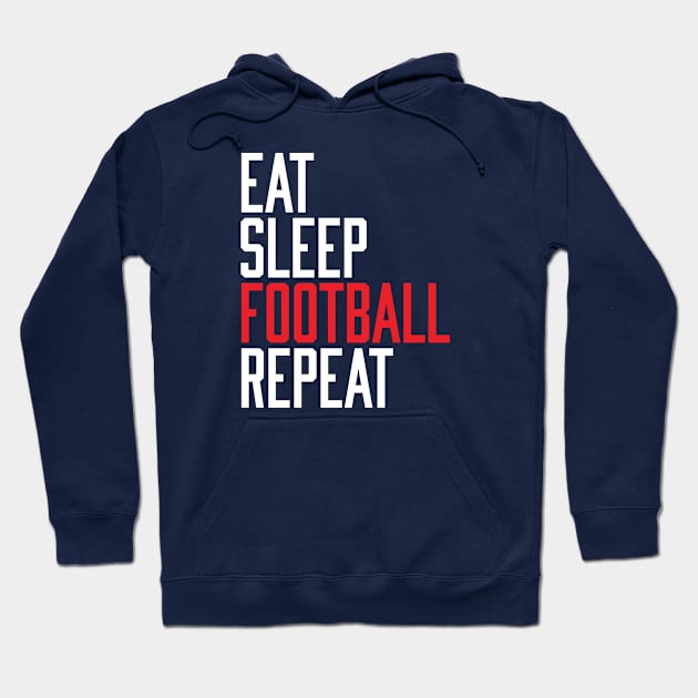 Eat Sleep Football Repeat Hoodie by Rebus28